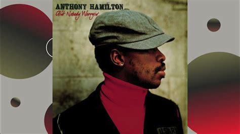 youtube anthony hamilton.